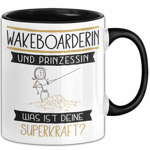 Wakeboarderin Und Prinzessin Tasse Geschenk Für Eine Wakeboarderin Geburtstag Was Ist Deine Superkraft Trendation