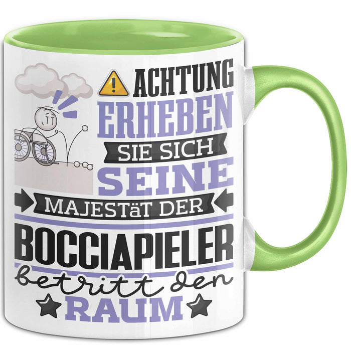 Bocciapieler Geschenk Tasse Lustiger Spruch Erheben Sie Sich Der Bocciapieler Betritt den Raum Grün Trendation