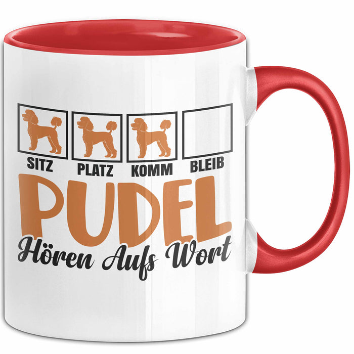 Pudel Hören Aufs Wort Tasse Geschenk Pudel Besitzer Mama Becher Rot Trendation
