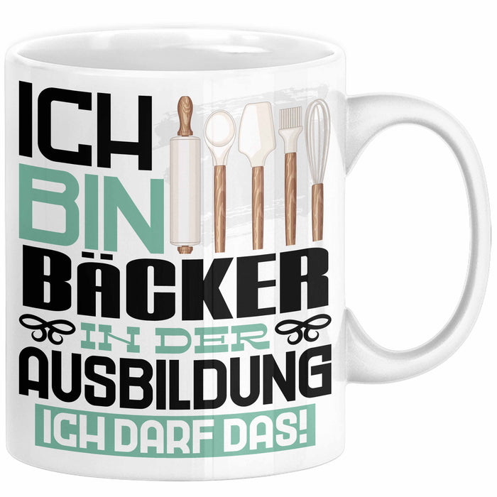 Bäcker Ausbildung Tasse Geschenk Ich Bin Bäcker In Der Ausbildung Ich Darf Das Geschenkidee Spruch Weiß Trendation