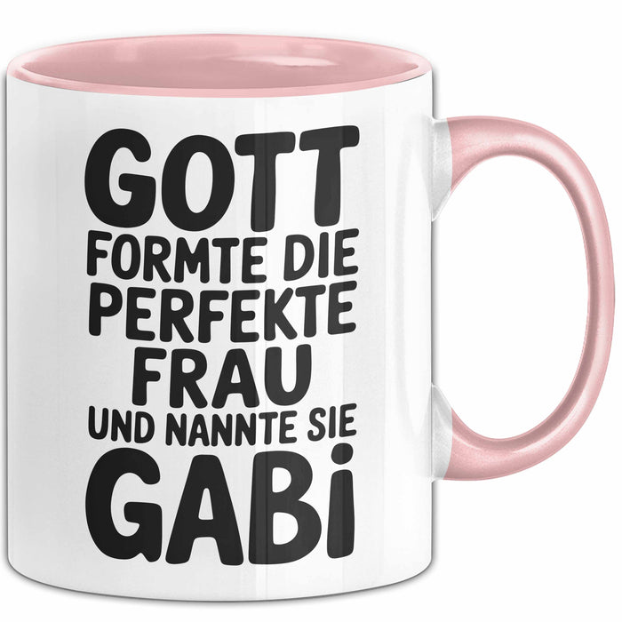 Gabi Tasse Geschenk Gott Formte Die Perfekte Frau Gabi Geschenkidee Rosa Trendation