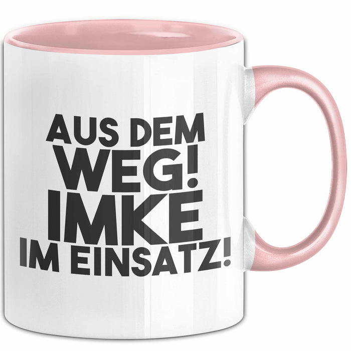 Imke Tasse Aus Dem Weg! Imke Im Einsatz! Geschenk