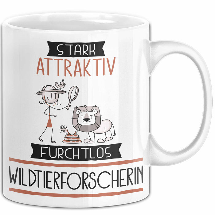 Wildtierforscherin Tasse Geschenk Becher Stark Attraktiv Furchtlos Wildtierforscherin Lustige Geschenkidee Weiß Trendation