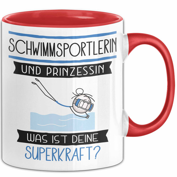 Schwimmsportlerin Und Prinzessin Tasse Geschenk Für Eine Schwimmsportlerin Geburtstag Was Ist Deine Superkraft Rot Trendation