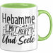 Hebamme Tasse Geschenk Hebamme Mit Herz Und Seele Grün Trendation
