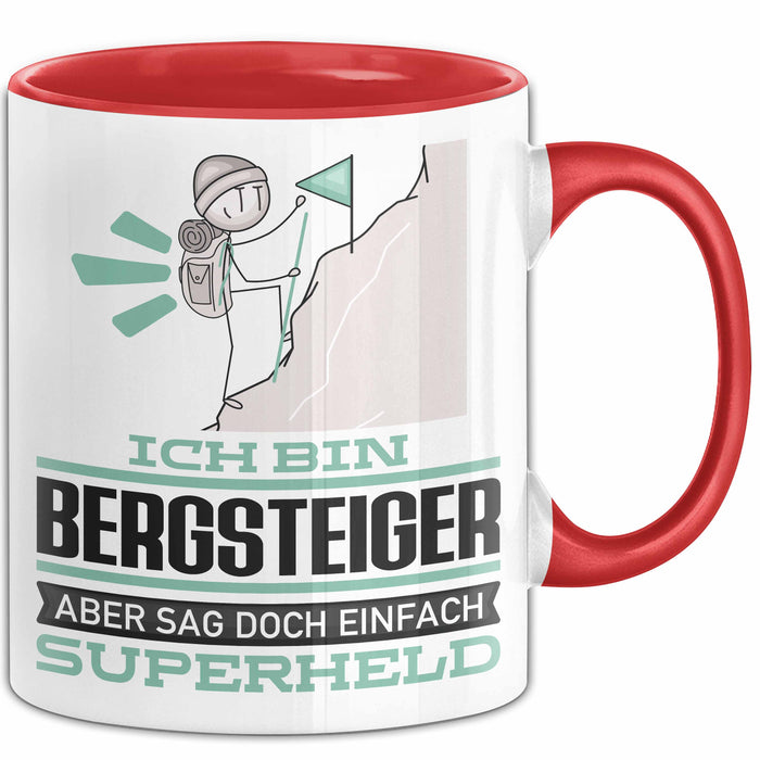Bergsteiger Geschenk Tasse Ich Bin Bergsteiger Aber Sag Doch Einfach Superheld Lustige Geschenkdiee für Bergsteiger Kaffee-Becher Rot Trendation
