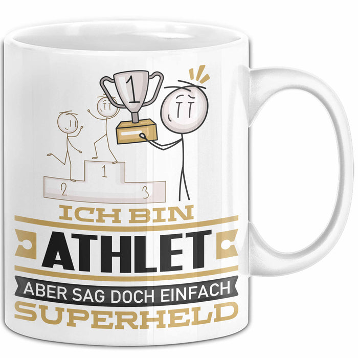 Athlet Geschenk Tasse Ich Bin Athlet Aber Sag Doch Einfach Superheld Lustige Geschenkdiee für Athlet Kaffee-Becher Weiß Trendation