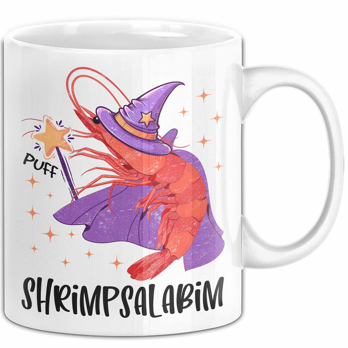 Shrimp-Liebhaber Tasse Geschenk Shrimpsalabim Geschenkidee Zauberer Becher Weiß Trendation
