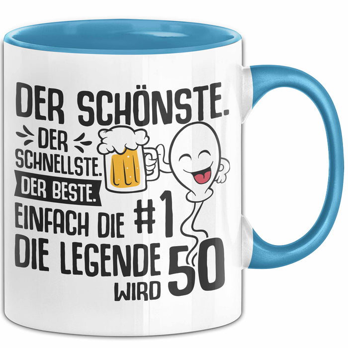 50. Geburtstag Tasse Geschenk Der Schönste Der Schnellste Spermium 50Er Geburtstag Mann Vater Papa Blau Trendation