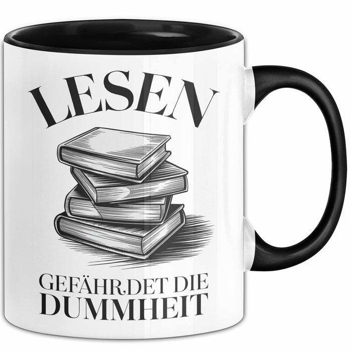 Bücherleser Bücher Lesen Tasse Geschenk Lustige Geschenkidee Spruch Lesen Gefährdet Die Dummheit Trendation