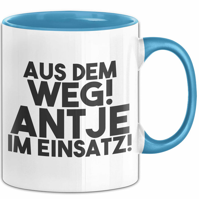 Antje Tasse Aus Dem Weg! Antje Im Einsatz! Geschenk