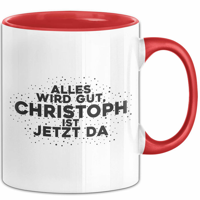 Christoph Tasse Alles Wird Gut, Christoph Ist Jetzt Da Geschenk