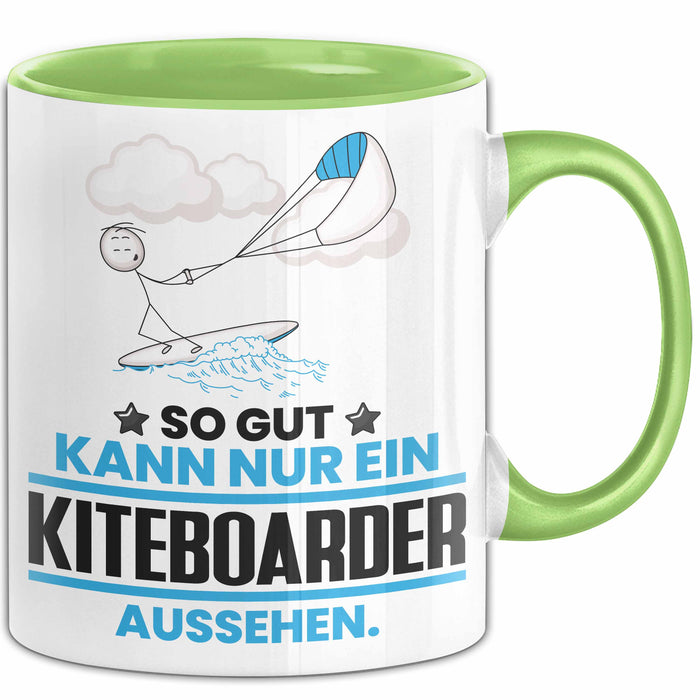 Kiteboarder Geschenk Tasse So Gut Kann Nur Ein Kiteboarder Aussehen Geschenkidee Kaffee-Becher Grün Trendation