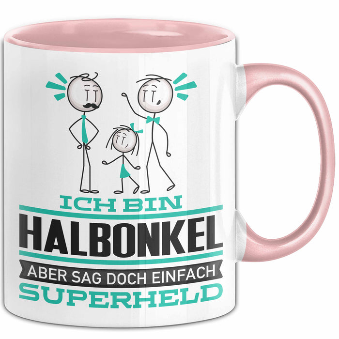 Halbonkel Geschenk Tasse Ich Bin Halbonkel Aber Sag Doch Einfach Superheld Lustige Geschenkdiee für Halbonkel Kaffee-Becher Rosa Trendation