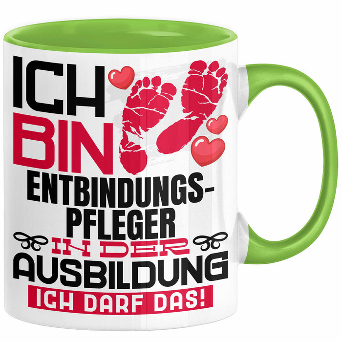 Entbindungspfleger Ausbildung Tasse Geschenk Ich Bin Entbindungspfleger In Der Ausbildung Ich Darf Das Geschenkidee Spruch Grün Trendation