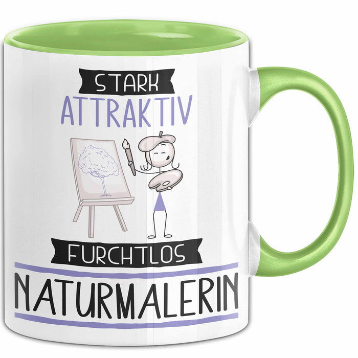 Naturmalerin Tasse Geschenk Becher Stark Attraktiv Furchtlos Naturmalerin Lustige Geschenkidee Grün Trendation