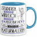 Naturmalerin Tasse Lustiges Geschenk Studieren Kann Wirklich Jeder Nur Die Besten Werden Naturmalerin Blau Trendation