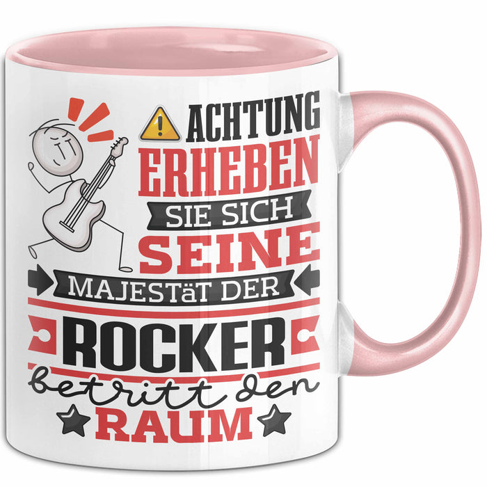 Rocker Geschenk Tasse Lustiger Spruch Erheben Sie Sich Der Rocker Betritt den Raum Rosa Trendation