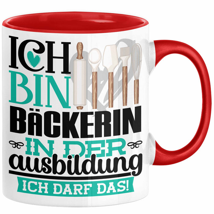 Bäckerin Ausbildung Start Geschenk Tasse Ich Bin Bäckerin In Der Ausbildung Ich Darf Das Kaffee-Becher Geschenkidee Rot Trendation