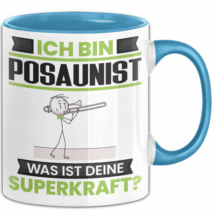 Posaunist Tasse Geschenk für Posaunist Geburtstag Lustiger Spruch Kaffee-Becher Was Ist Deine Superkraft Blau Trendation
