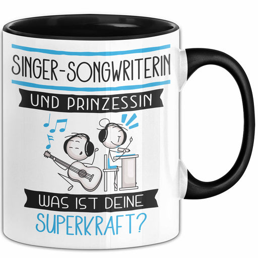 Singer-Songwriterin Und Prinzessin Tasse Geschenk Für Eine Singer-Songwriterin Geburtstag Was Ist Deine Superkraft Trendation