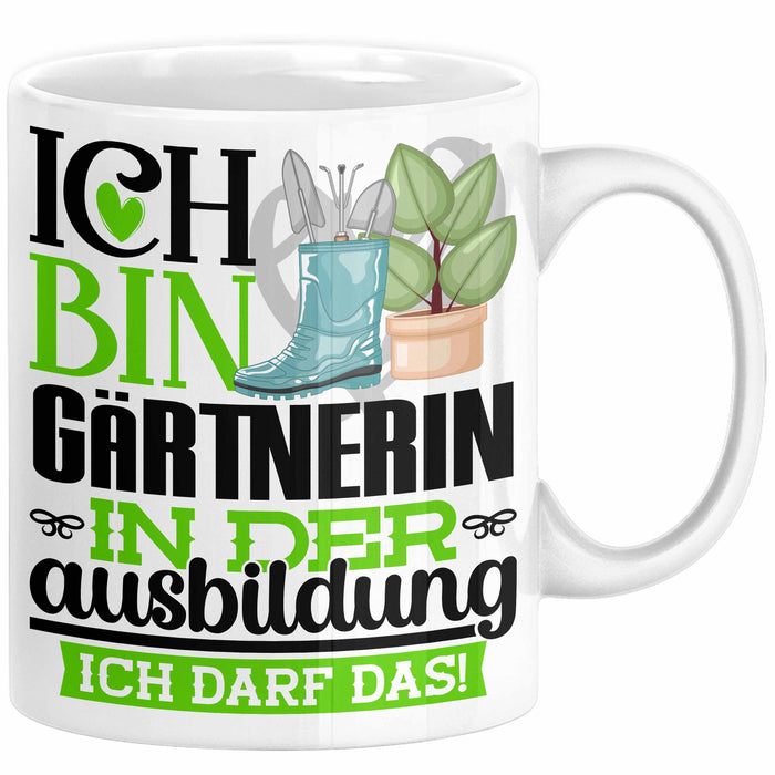 Gärtnerin Ausbildung Start Geschenk Tasse Ich Bin Gärtnerin In Der Ausbildung Ich Darf Das Kaffee-Becher Geschenkidee Weiß Trendation