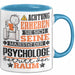 Psychologe Geschenk Tasse Lustiger Spruch Erheben Sie Sich Der Psychologe Betritt den Raum Blau Trendation