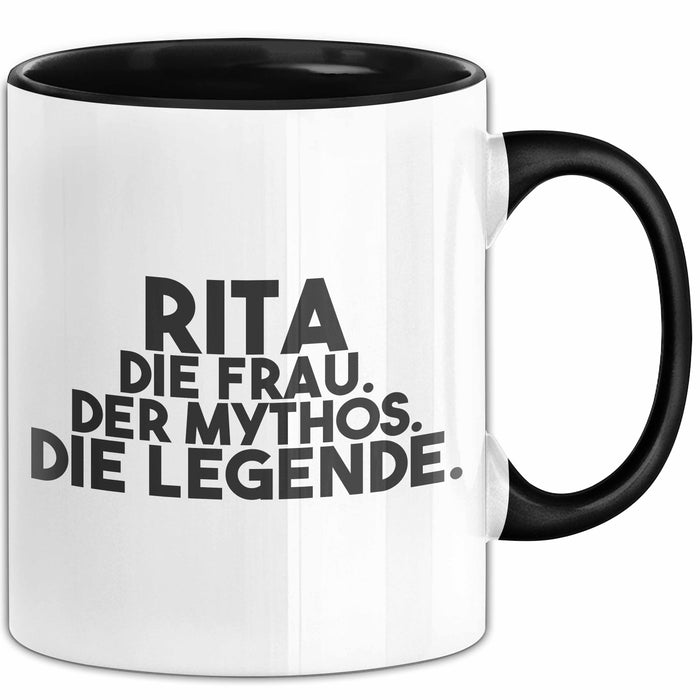 Rita Tasse Rita – Die Frau. Der Mythos. Die Legende. Geschenk Schwarz Trendation