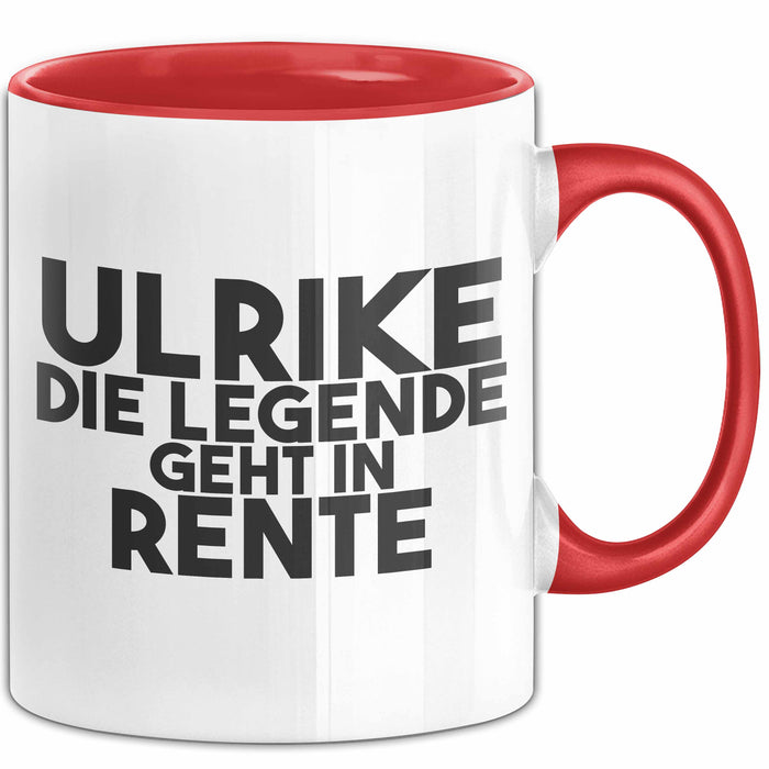 Ulrike Tasse Ulrike – Die Legende Geht In Rente Geschenk