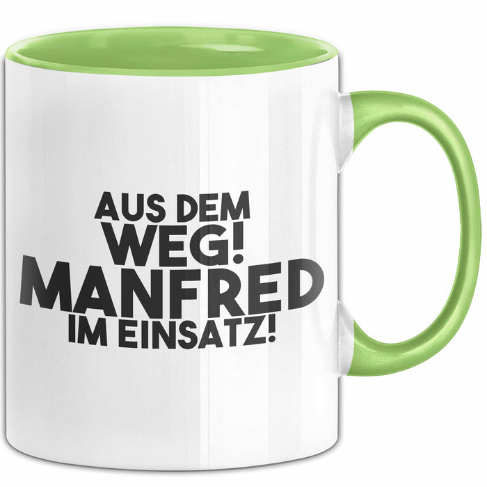 Manfred Tasse Aus Dem Weg! Manfred Im Einsatz! Geschenk