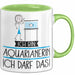 Geschenk für Aquarianerin Tasse Lustige Geschenkidee Geburtstag Ich Bin Aquarianerin Ich Darf Das Grün Trendation