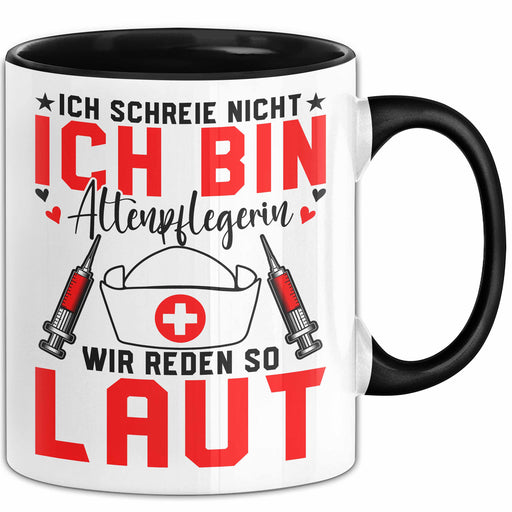 Krankenschwester Pflege Betreuung Tasse Geschenk Lustige Geschenkidee Spruch Ich Schreie Nicht Ich Bin Altenpflegerin Trendation