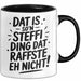 Steffi Tasse Geschenk Dat Is So'n Steffi Ding Dat Raffste Eh Nicht Geschenkidee Becher mit Name Schwarz Trendation