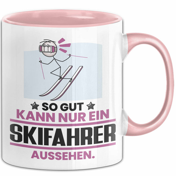 Skifahrer Geschenk Tasse So Gut Kann Nur Ein Skifahrer Aussehen Geschenkidee Kaffee-Becher Rosa Trendation