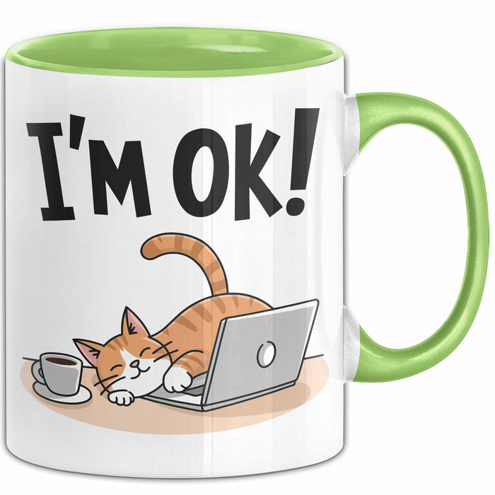 Katzen Tasse Geschenk Im Ok Lustige Geschenkidee Stress Burnout Grün Trendation