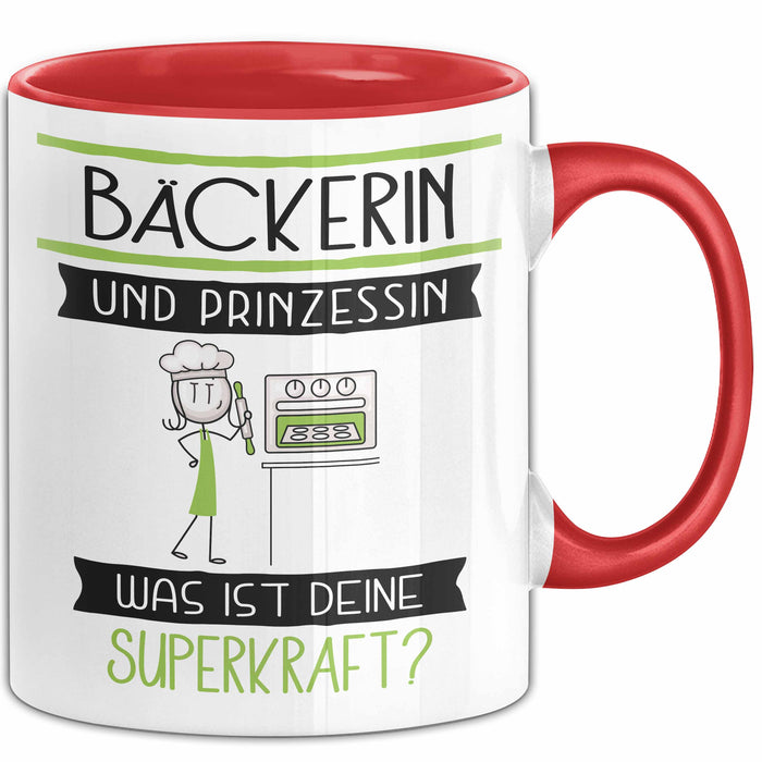 Bäckerin Und Prinzessin Tasse Geschenk Für Eine Bäckerin Geburtstag Was Ist Deine Superkraft Rot Trendation