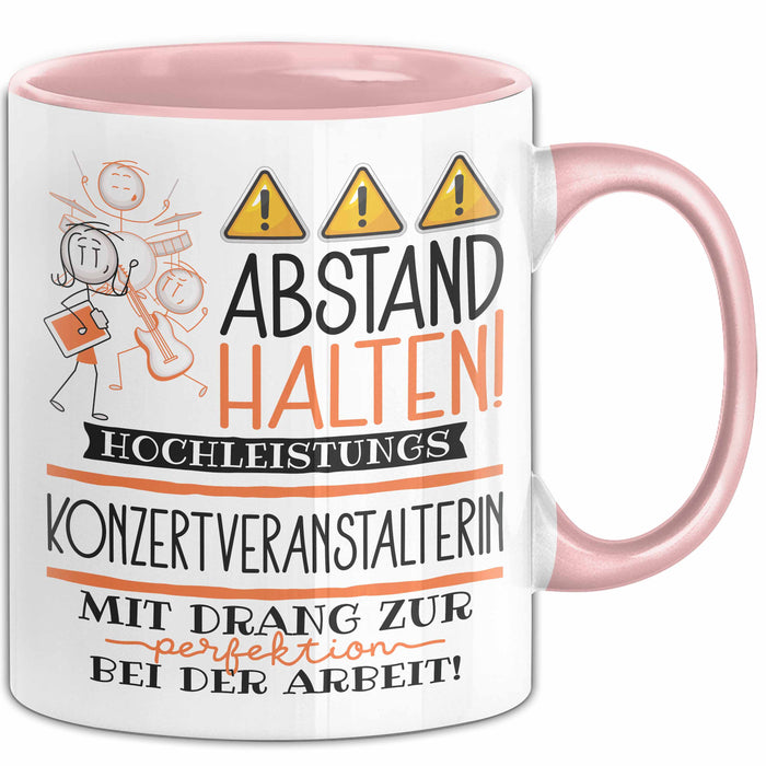 Konzertveranstalterin Tasse Geschenk Lustig Abstand Halten Hochleistungs-Konzertveranstalterin Mit Drang Zur Perfektion Bei Der Arbeit Rosa Trendation