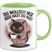 Sarkastische Katze Tasse Geschenk Lustige Geschenkidee Spruch Du Wolltest Nix Hier Hast Du Nix Grün Trendation