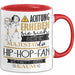 Hip-Hop-Fan Tasse Geschenk Lustiger Spruch Bitte Erheben Sie Sich Seine Majestät Die Hip-Hop-Fan Betritt Den Raum Rot Trendation