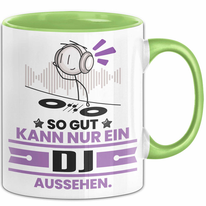 DJ Geschenk Tasse So Gut Kann Nur Ein DJ Aussehen Geschenkidee Kaffee-Becher Grün Trendation