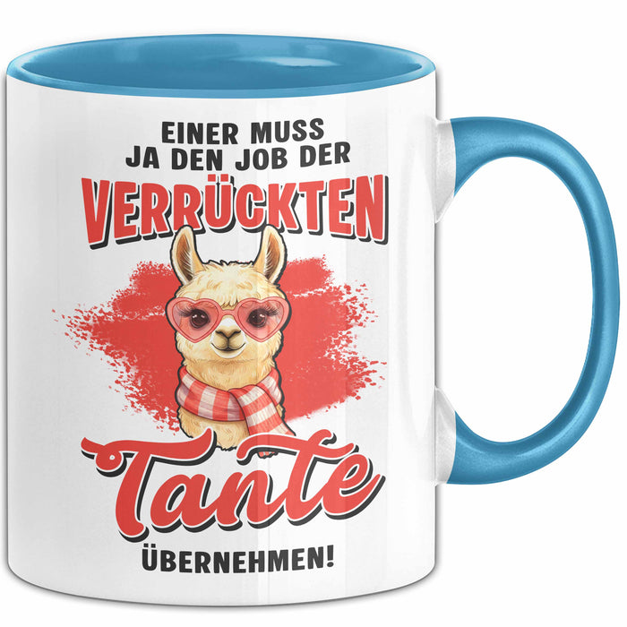 Beste Tante Nichte Neffe Tasse Geschenk Lustige Geschenkidee Spruch Einer Muss Ja Den Job Der Verrückten Tante Übernehmen Blau Trendation