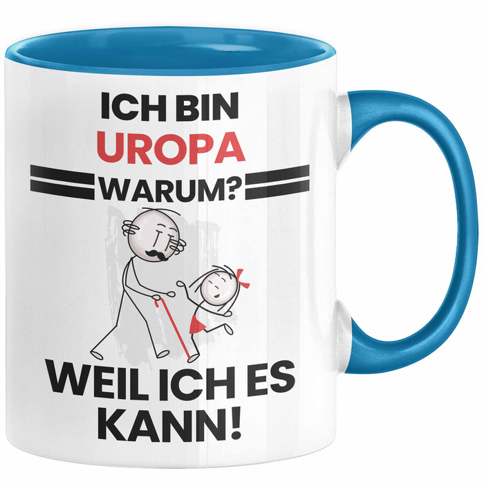 Uropa Geschenk Tasse Lustiger Spruch Ich Bin Uropa Warum Weil Ich Es Kann Geschenkidee Bester Uropa Geburtstag Kaffee-Becher Blau Trendation