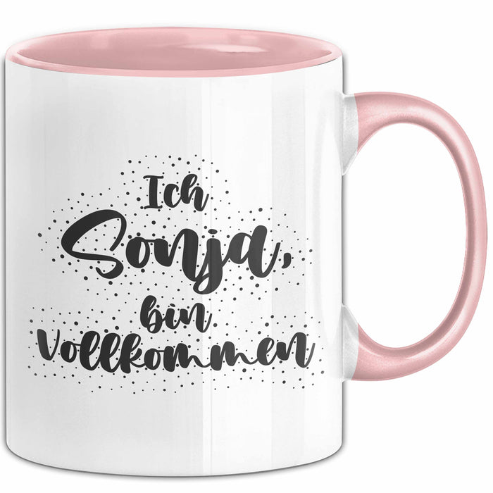 Sonja Tasse Ich Sonja, Bin Vollkommen Geschenk Rosa Trendation