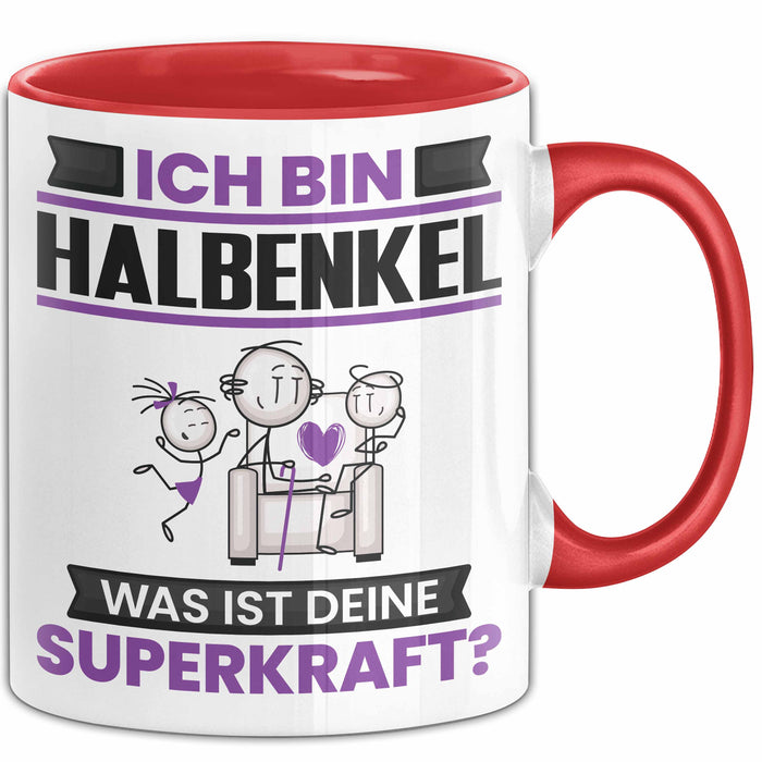 Halbenkel Tasse Geschenk für Halbenkel Geburtstag Lustiger Spruch Kaffee-Becher Was Ist Deine Superkraft Rot Trendation