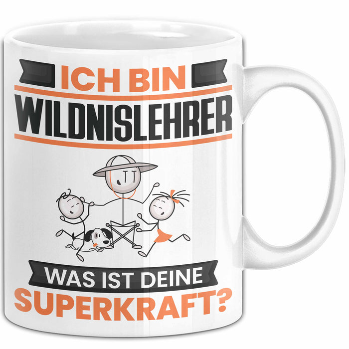 Wildnislehrer Tasse Geschenk für Wildnislehrer Geburtstag Lustiger Spruch Kaffee-Becher Was Ist Deine Superkraft Weiß Trendation