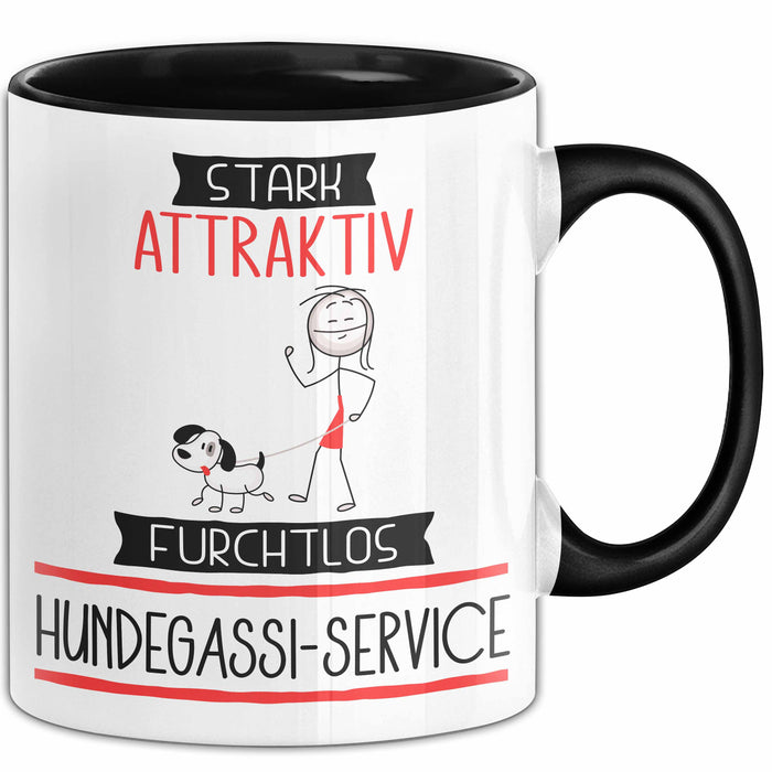 Hundegassi-Service Tasse Geschenk Becher Stark Attraktiv Furchtlos Hundegassi-Service Lustige Geschenkidee Trendation