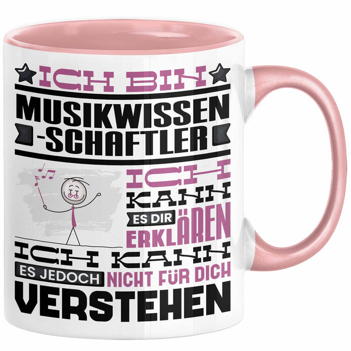 Musikwissenschaftler Geschenk Tasse Lustige Geschenkdiee für einen Musikwissenschaftler Geburtstag Ich Bin Musikwissenschaftler Ich Kann Es Dir Erklären Aber Nicht Für Dich Verstehen Rosa Trendation