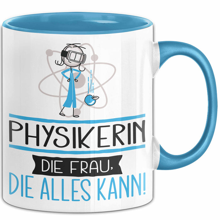 Physikerin Geschenk Tasse Becher Die Frau Die Allen Kann Geschenkidee für eine Physikerin Lustig Blau Trendation