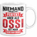 Ossi Tasse Geschenk Niemand Ist Perfekt Aber Als Ossi Ist Man Nah Dran Ostdeutschland Weiß Trendation