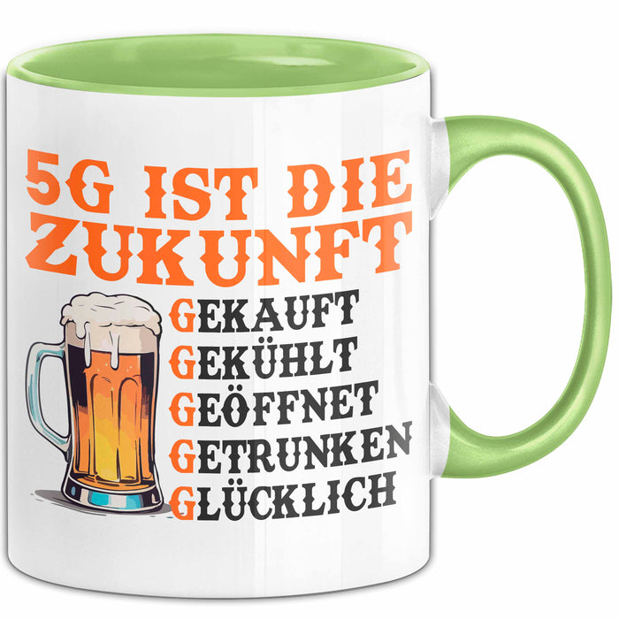 Biertrinker Tasse Geschenk Lustige Geschenkidee Spruch 5G Ist Die Zukunft Grün Trendation
